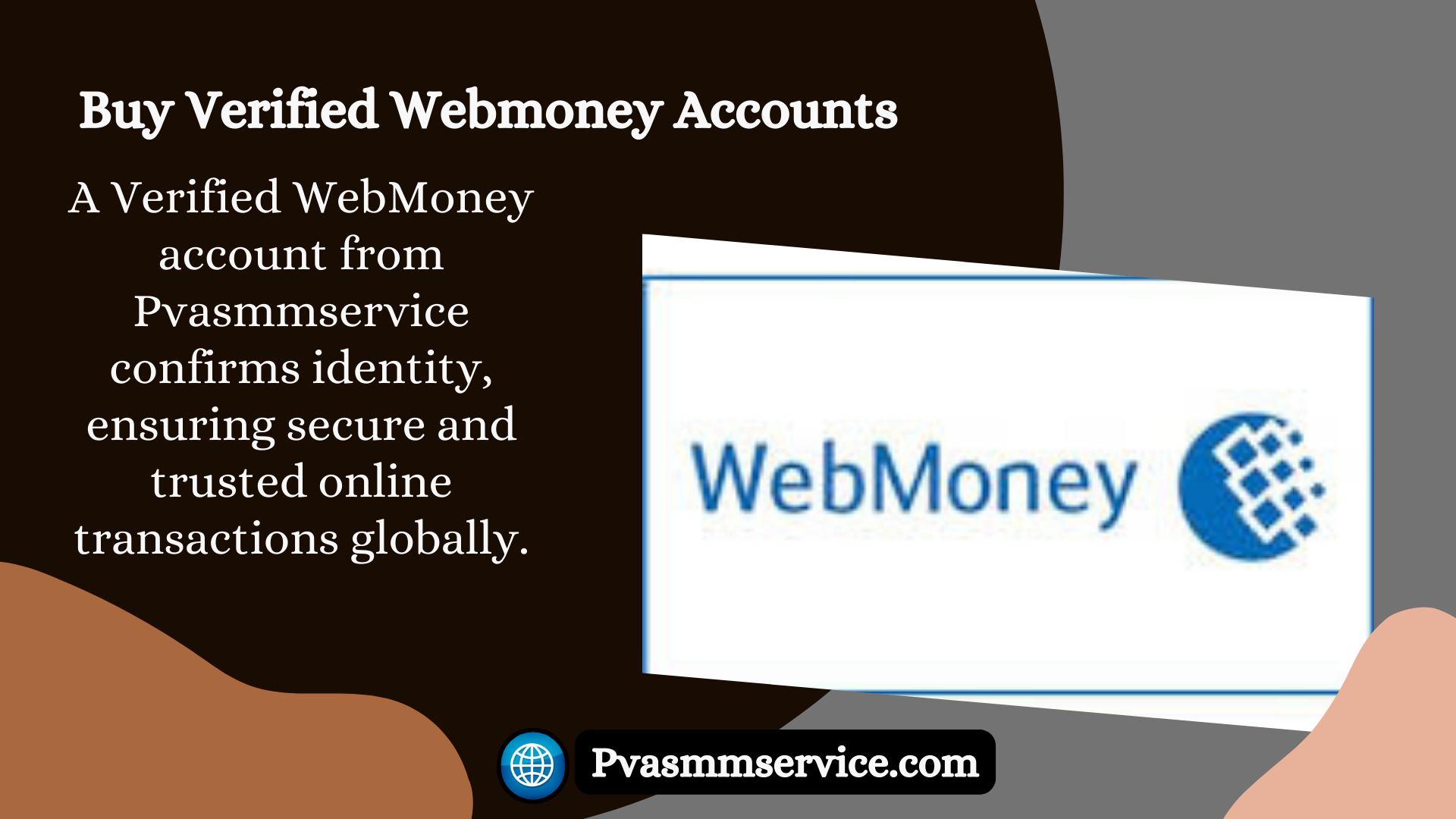 Buy Verified Webmoney Account